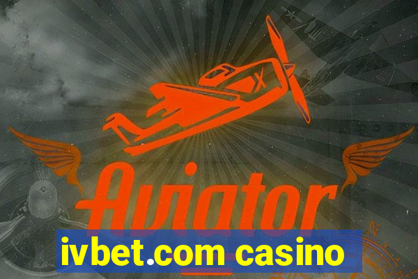 ivbet.com casino